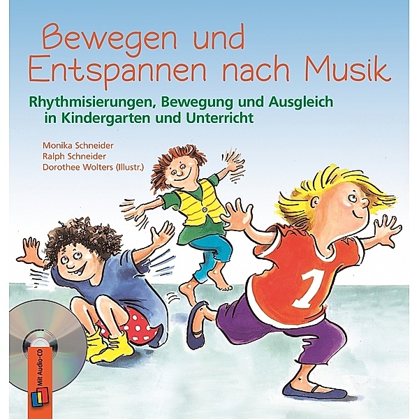 Bewegen und Entspannen nach Musik, Set m. Anleitungsbuch u. CD-Audio, Monika Schneider, Ralf Schneider