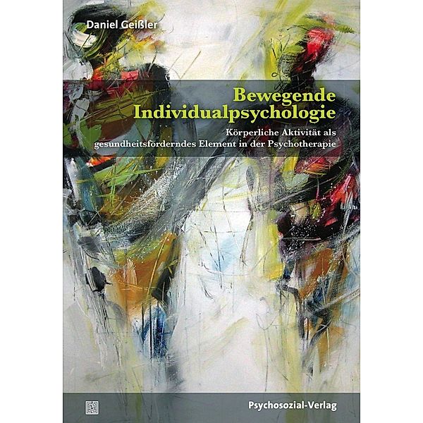 Bewegende Individualpsychologie, Daniel Geissler