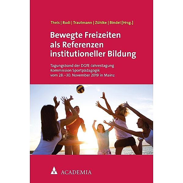 Bewegte Freizeiten als Referenzen institutioneller Bildung