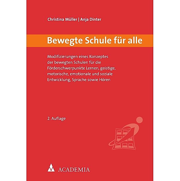 Bewegte Schule für alle / Bewegtes Lernen Bd.26, Christina Müller, Anja Dinter