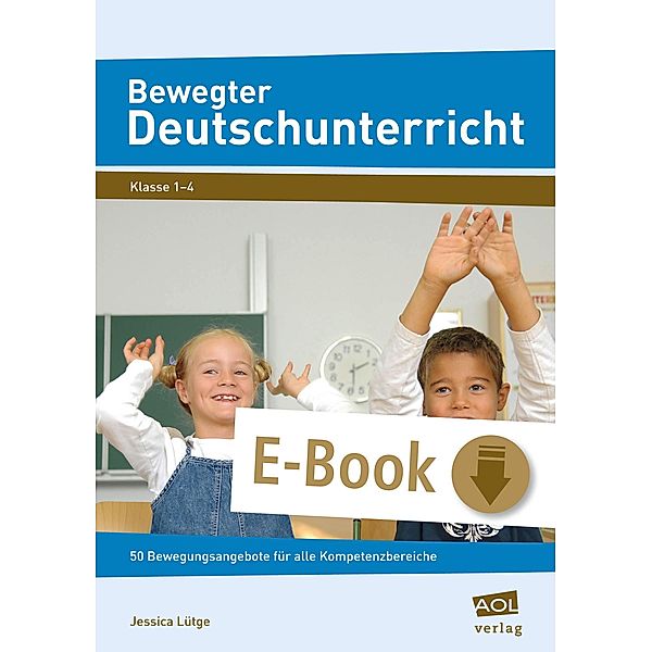 Bewegter Deutschunterricht, Jessica Lütge
