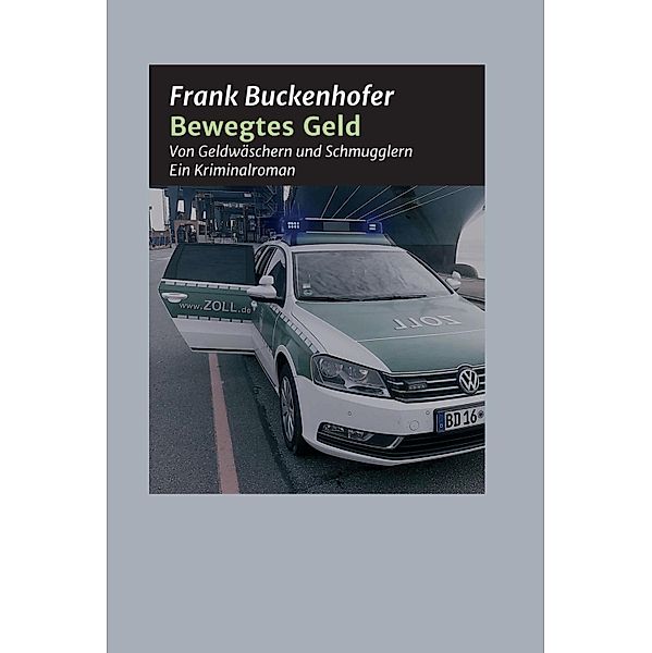 Bewegtes Geld, Frank Buckenhofer