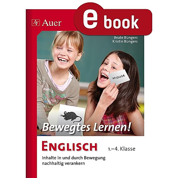 Bewegtes Lernen! Englisch, Beate Büngers, Kristin Büngers