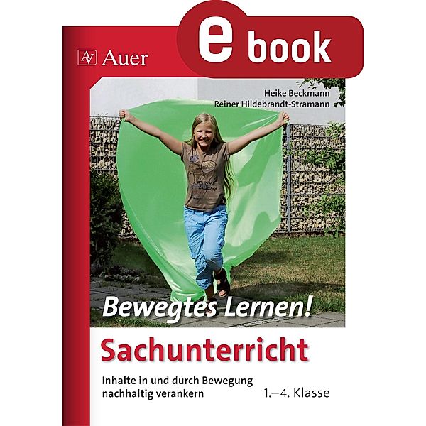 Bewegtes Lernen Sachunterricht, Heike Beckmann, Reiner Hildebrandt-Stramann