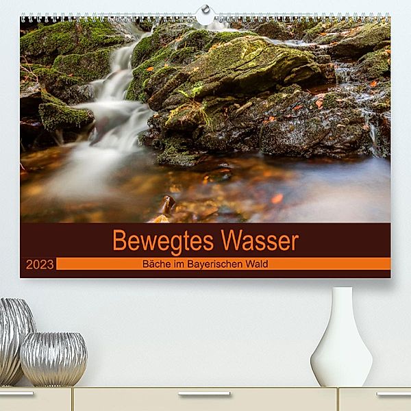 Bewegtes Wasser (Premium, hochwertiger DIN A2 Wandkalender 2023, Kunstdruck in Hochglanz), Werner Baisch