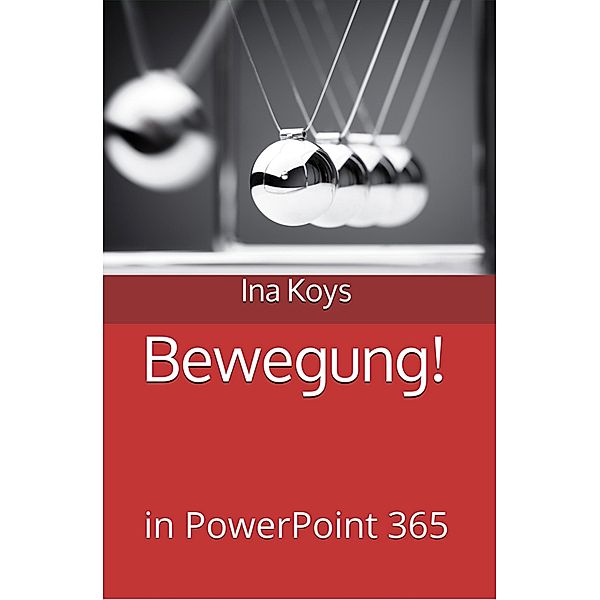 Bewegung!, Koys Ina