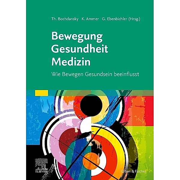 Bewegung - Gesundheit - Medizin