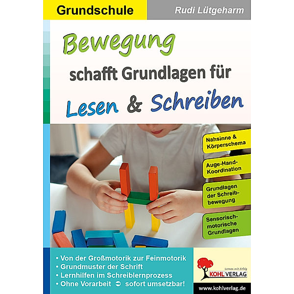 Bewegung schafft Grundlagen für Lesen und Schreiben, Rudi Lütgeharm