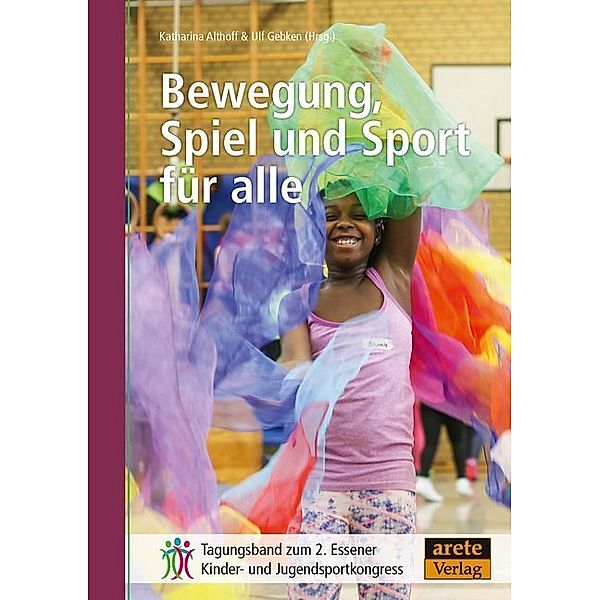 Bewegung, Spiel und Sport für alle