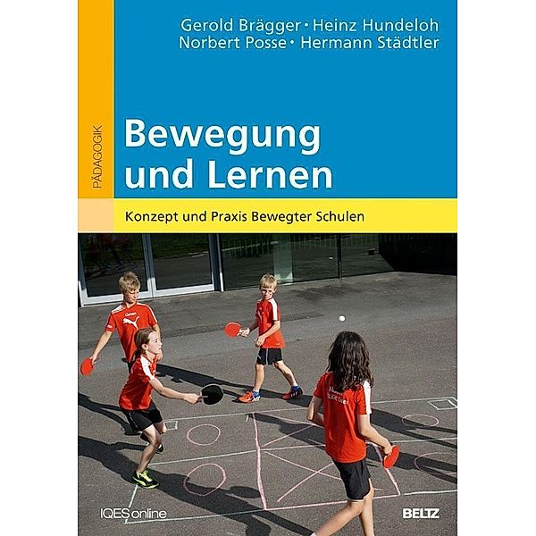 Bewegung und Lernen, Gerold Brägger, Heinz Hundeloh, Norbert Posse, Hermann Städtler