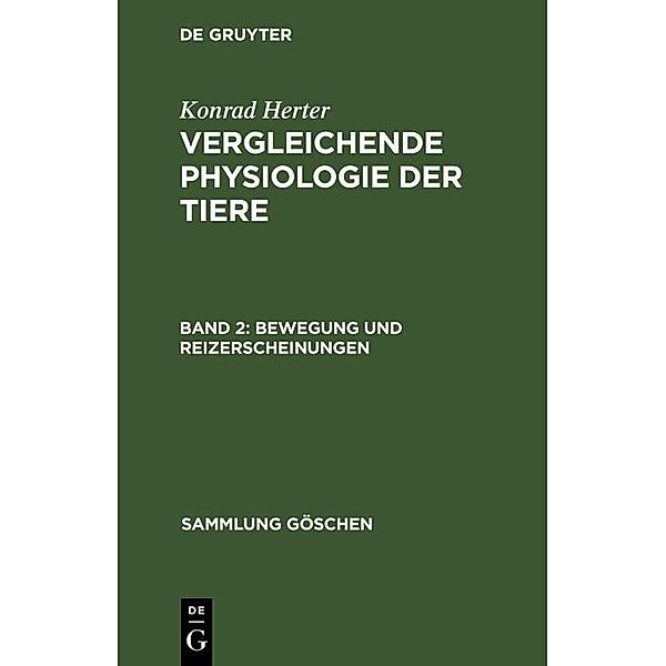 Bewegung und Reizerscheinungen / Sammlung Göschen Bd.973, Konrad Herter