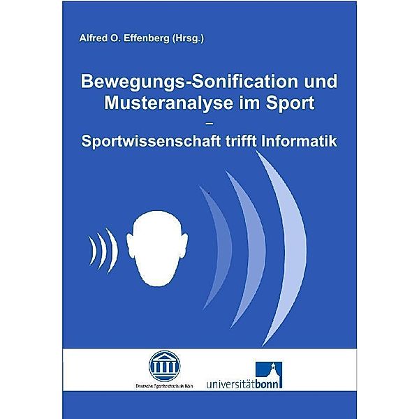 Bewegungs-Sonification und Musteranalyse im Sport - Sportwissenschaft trifft Informatik