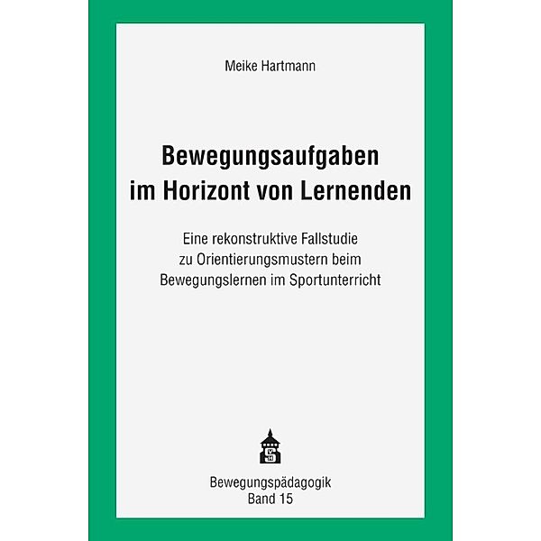 Bewegungsaufgaben im Horizont von Lernenden, Meike Hartmann