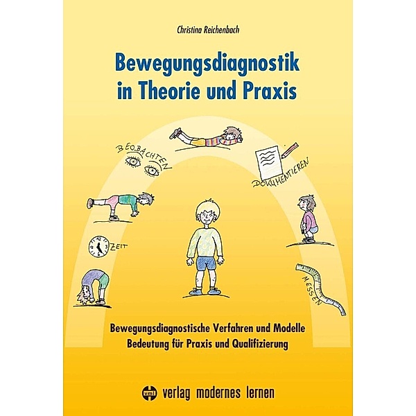 Bewegungsdiagnostik in Theorie und Praxis, Christina Reichenbach