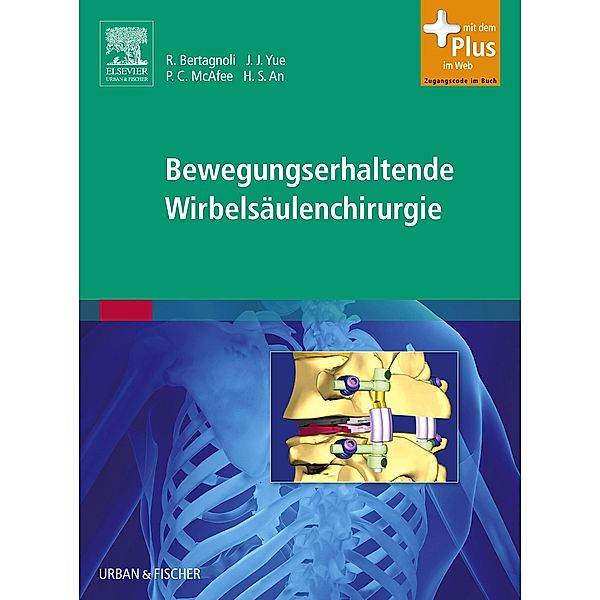 Bewegungserhaltende Wirbelsäulenchirurgie