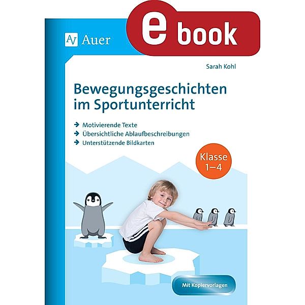 Bewegungsgeschichten im Sportunterricht Klasse 1-4, Sarah Kohl