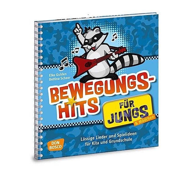 Bewegungshits für Jungs (& Mädchen), Elke Gulden, Bettina Scheer