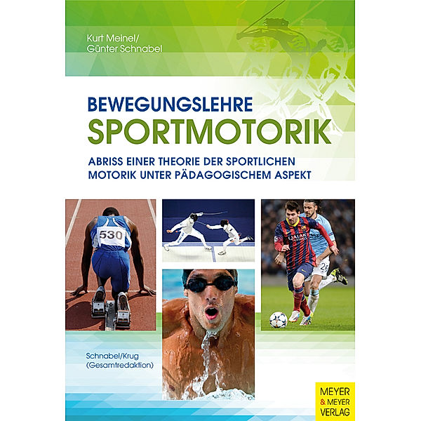 Bewegungslehre Sportmotorik, Kurt Meinel, Günter Schnabel