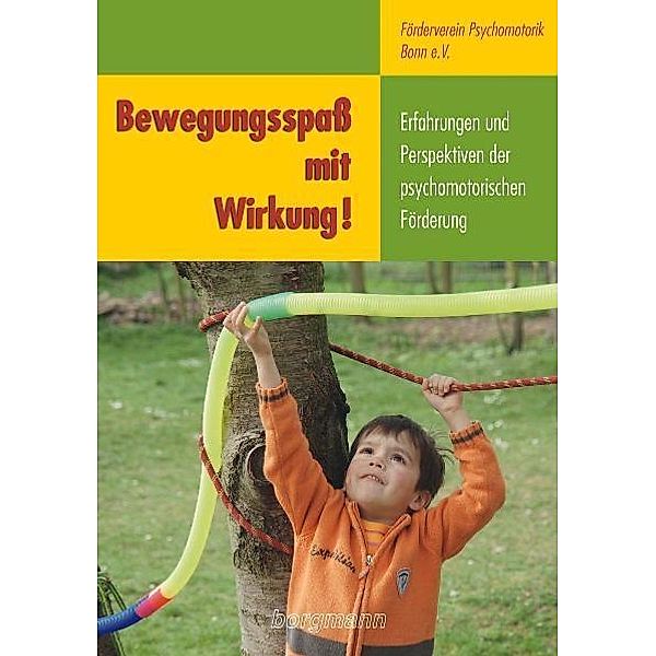 Bewegungsspaß mit Wirkung!, Förderverein Psychomotorik Bonn e. V.