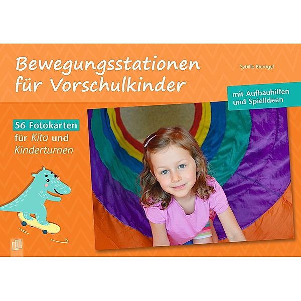 Bewegungsstationen für Vorschulkinder, Sybille Bierögel