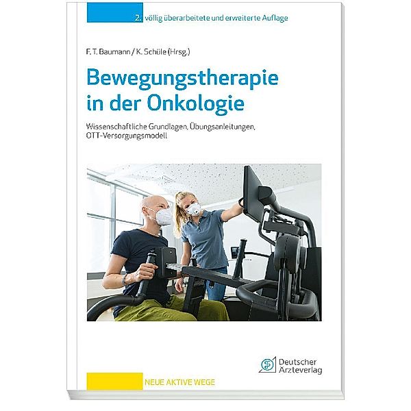 Bewegungstherapie in der Onkologie, Freerk T. Baumann