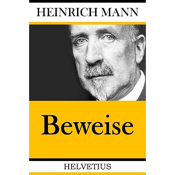 Beweise, Heinrich Mann