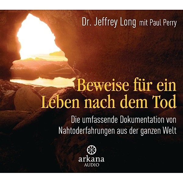 Beweise für ein Leben nach dem Tod, Paul Perry, Jeffrey Long