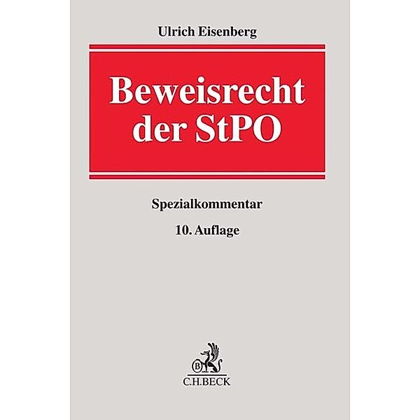Beweisrecht der StPO, Spezialkommentar, Ulrich Eisenberg