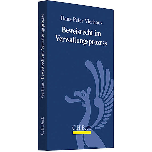 Beweisrecht im Verwaltungsprozess, Hans-Peter Vierhaus