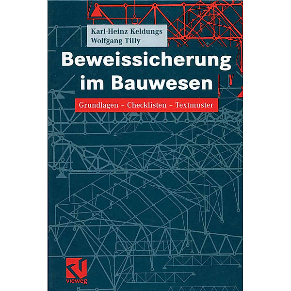 Beweissicherung im Bauwesen, Karl-Heinz Keldungs