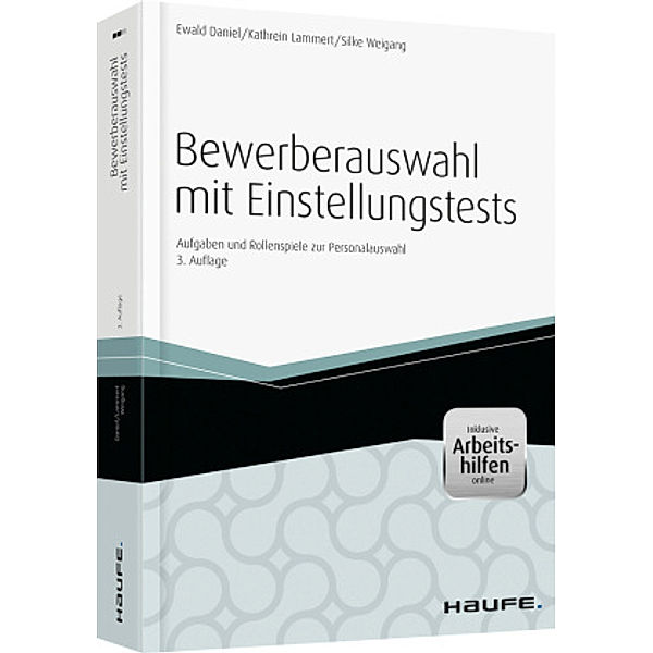 Bewerberauswahl mit Einstellungstests - inkl. Arbeitshilfen online