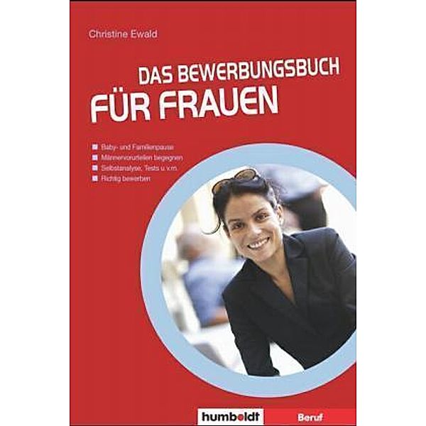 Bewerbungsbuch für Frauen, Christina Ewald