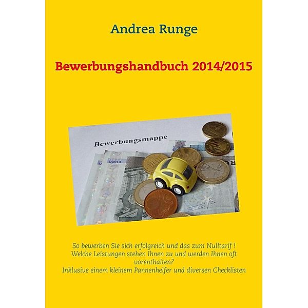 Bewerbungshandbuch 2014/2015, Andrea Runge