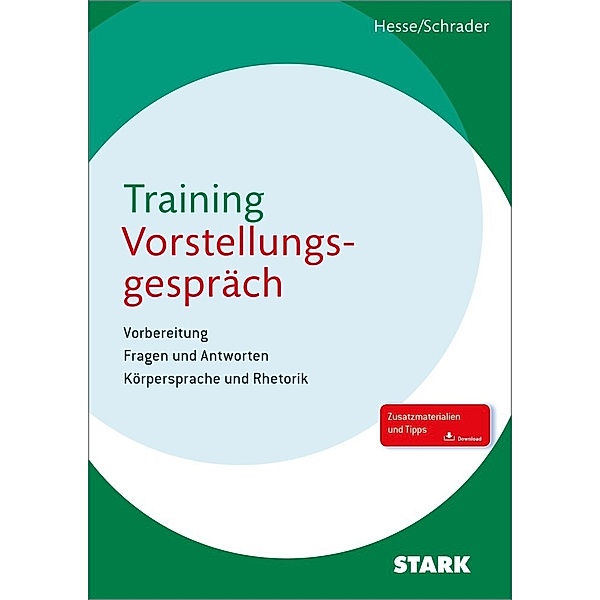Bewerbungsratgeber / Training Vorstellungsgespräch, Jürgen Hesse, Hans Christian Schrader