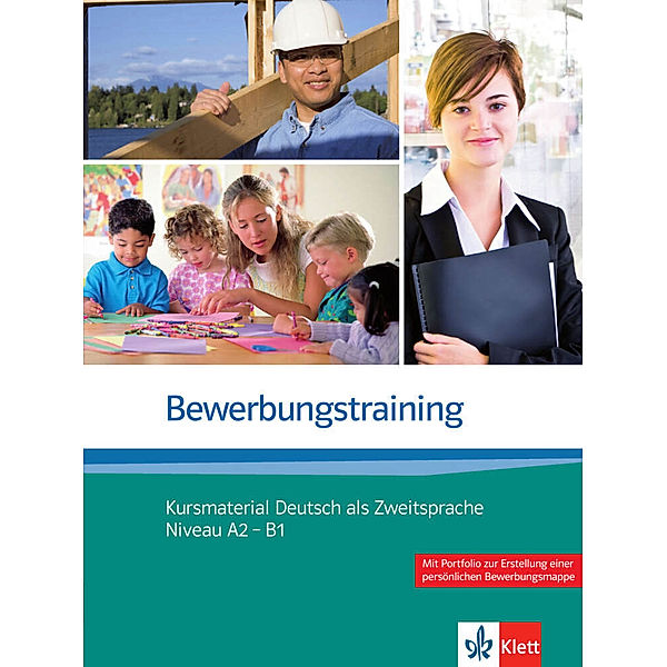 Bewerbungstraining, Kursmaterial Deutsch als Zweitsprache, Nadja Fügert, Ulrike Richter