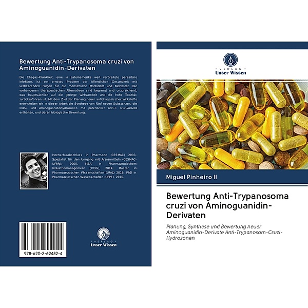 Bewertung Anti-Trypanosoma cruzi von Aminoguanidin-Derivaten, Miguel Pinheiro