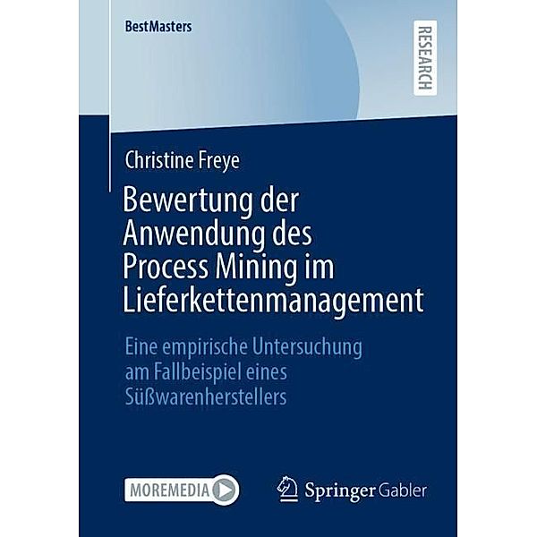 Bewertung der Anwendung des Process Mining im Lieferkettenmanagement, Christine Freye