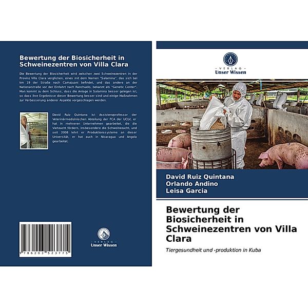 Bewertung der Biosicherheit in Schweinezentren von Villa Clara, David Ruiz Quintana, Orlando Andino, Leisa Garcia