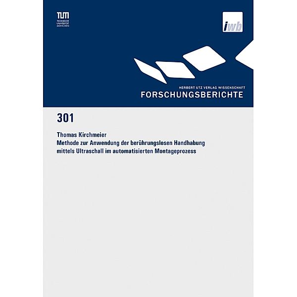 Bewertung der Energieflexibilität in der Produktion / Forschungsberichte IWB Bd.300, Markus Graßl