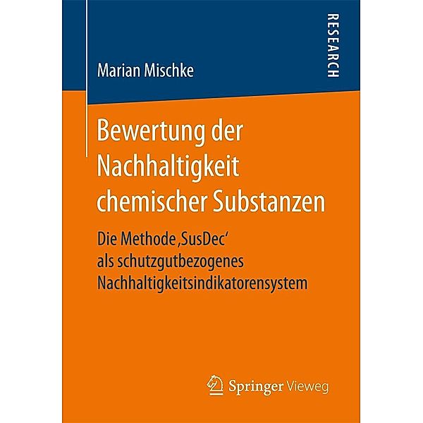 Bewertung der Nachhaltigkeit chemischer Substanzen, Marian Mischke