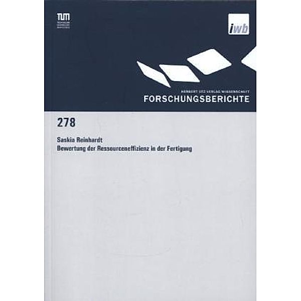 Bewertung der Ressourceneffizienz in der Fertigung, Saskia Reinhardt