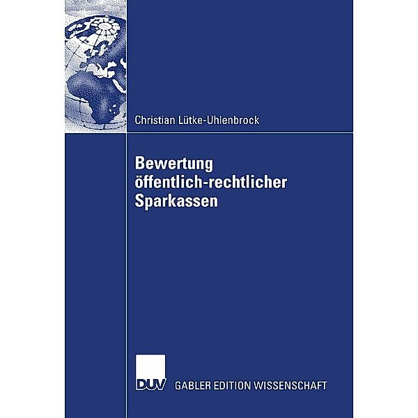 Bewertung öffentlich-rechtlicher Sparkassen, Christian Lütke-Uhlenbrock