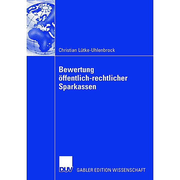 Bewertung von öffentlich-rechtlichen Sparkassen, Christian Lütke-Uhlenbrock