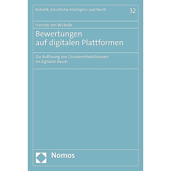 Bewertungen auf digitalen Plattformen / Robotik und Recht Bd.32, Hannah von Wickede