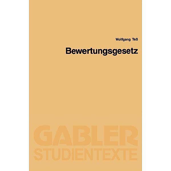 Bewertungsgesetz / Gabler-Studientexte, Wolfgang Teß