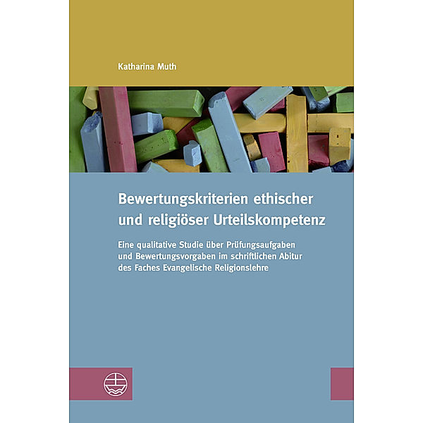 Bewertungskriterien ethischer und religiöser Urteilskompetenz, Katharina Muth