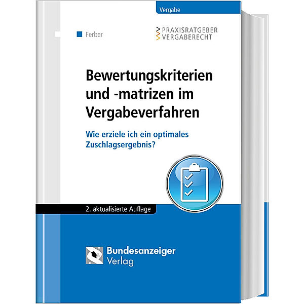 Bewertungskriterien und -matrizen im Vergabeverfahren, Thomas Ferber