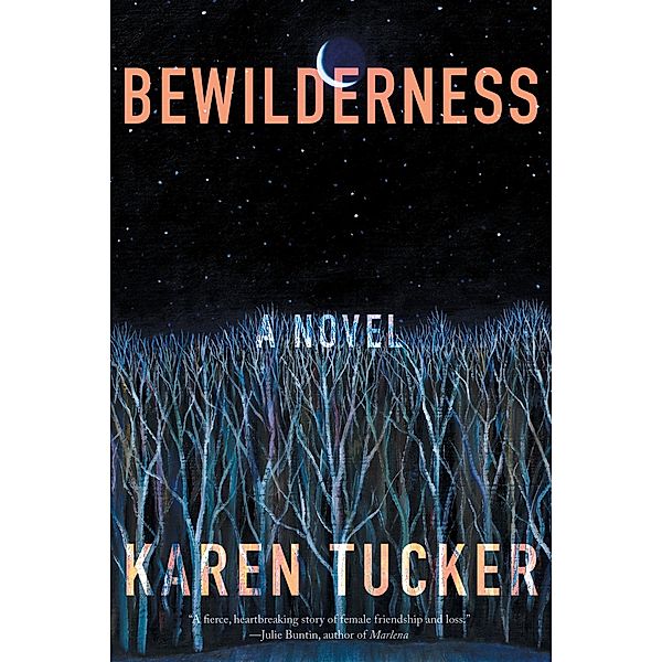 Bewilderness, Karen Tucker