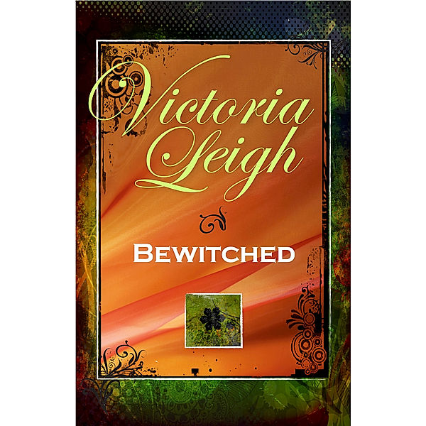 Bewitched, Victoria Leigh