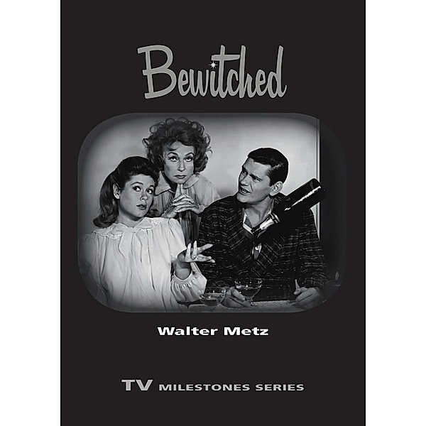 Bewitched, Walter Metz